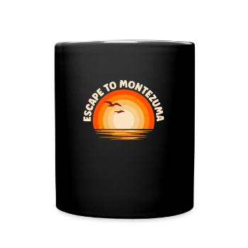 Ich fliehe nach Montezuma - Tasse einfarbig - Schwarz - Vorne