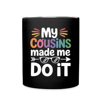 Drôle de cousins Cousin - Mug uni - noir - Devant