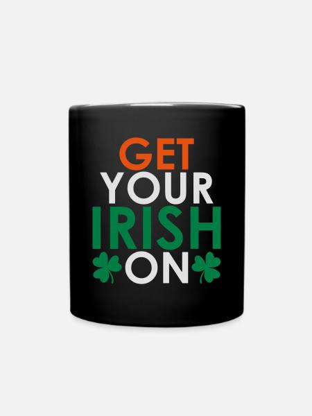 Get your irish on - Tasse einfarbig - Schwarz