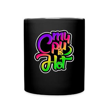 My Cpu is Hot - Tasse einfarbig - Schwarz - Vorne