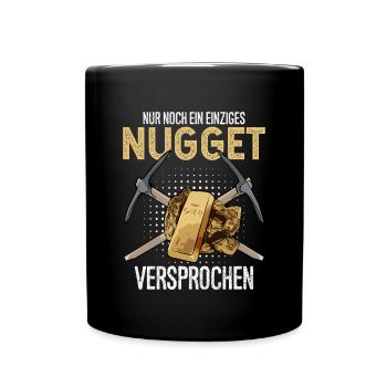 Goldsucher Goldwaschen Goldgraben Goldbarren - Tasse einfarbig - Schwarz - Vorne