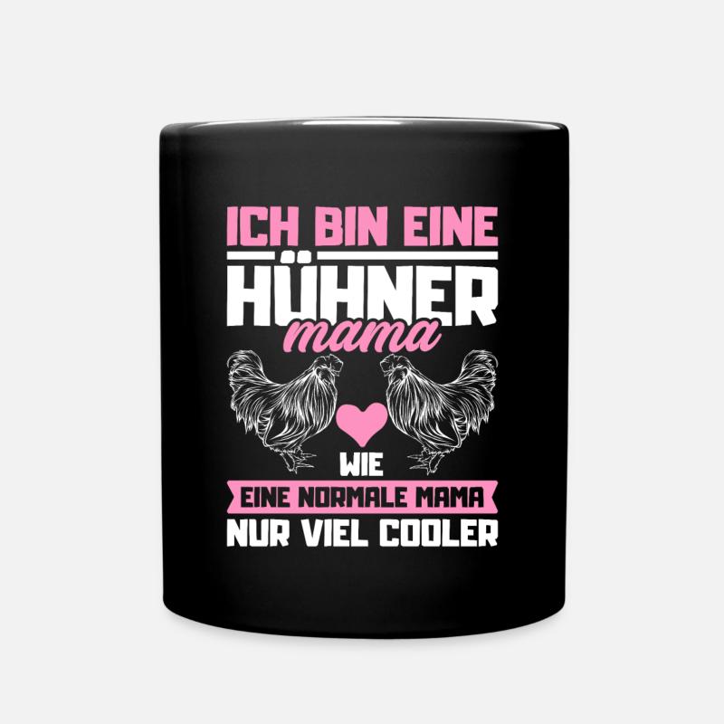 Hühner Mama chicken mom Bauernhof Hühnerstall - Tasse einfarbig - Schwarz