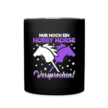 Hobby Horse Hobby Horsing Steckenpferd - Tasse einfarbig - Schwarz - Vorne