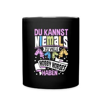 Hobby Horse Hobby Horsing Steckenpferd - Tasse einfarbig - Schwarz - Vorne