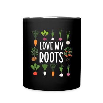 Love My Roots Gardening Plant Lover Gardener - Full Colour Mug - black - Front