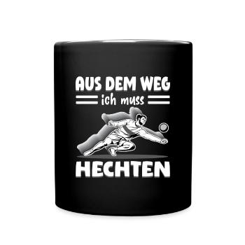 Aus dem Weg ich muss Hechten | Faustball - Tasse einfarbig - Schwarz - Vorne