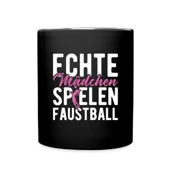 Echte Mädchen spielen Faustball Faustballerin - Tasse einfarbig - Schwarz - Vorne