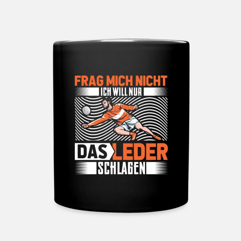 Frag mich nicht ich bin Faustballer | Faustball - Tasse einfarbig - Schwarz