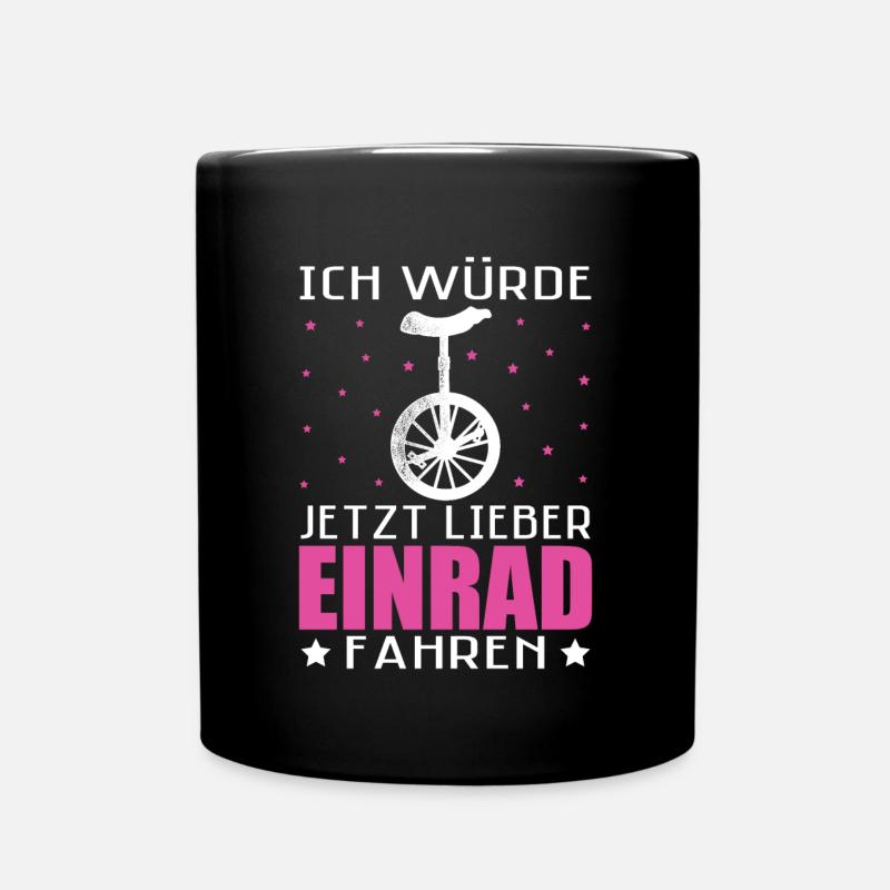 Ich würde jetzt lieber Einrad Unicycle - Tasse einfarbig - Schwarz