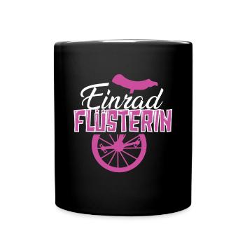 Einrad Flüsterin Einradfahrerin Einradfahren - Tasse einfarbig - Schwarz - Vorne