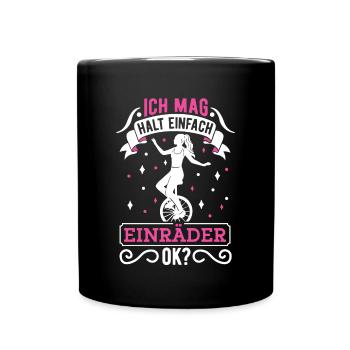 Ich mag halt einfach Einräder Einrad Unicycle - Tasse einfarbig - Schwarz - Vorne