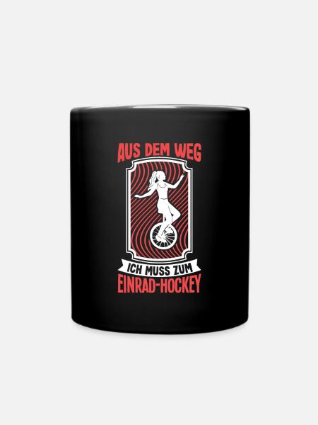 Aus dem ich muss zum Einrad-Hockey Einrad Hockey - Tasse einfarbig - Schwarz