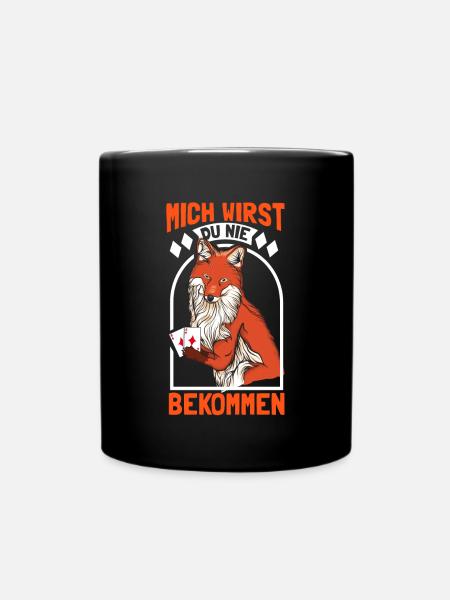 Mich wirst du nie bekommen Doppelkopf - Tasse einfarbig - Schwarz