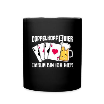 Doppelkopf und Bier darum bin ich hier - Tasse einfarbig - Schwarz - Vorne