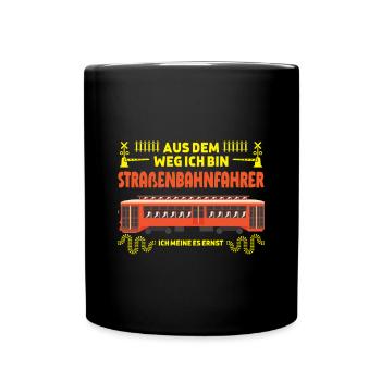 Straßenbahn Straßenbahnfahrer Tram Trambahn - Tasse einfarbig - Schwarz - Vorne