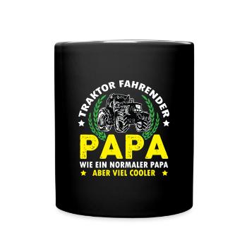 Traktor fahrender Papa wie ein normaler Papa - Tasse einfarbig - Schwarz - Vorne