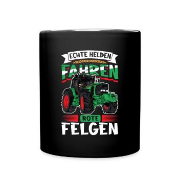 Echte Helden fahren rote Felgen - Tasse einfarbig - Schwarz - Vorne