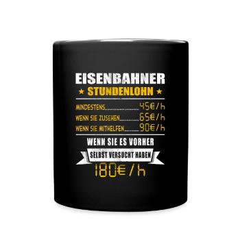 Eisenbahner Stundenlohn Schaffner - Tasse einfarbig - Schwarz - Vorne