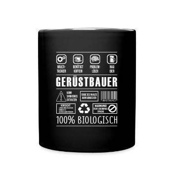 Gerüstbauer Beruf Spruch lustig Gerüstbau - Tasse einfarbig - Schwarz - Vorne