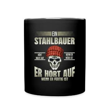 Stahlbauer Metallbauer - Tasse einfarbig - Schwarz - Vorne