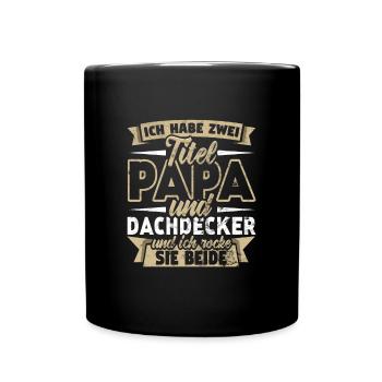 Dachdecker - Tasse einfarbig - Schwarz - Vorne