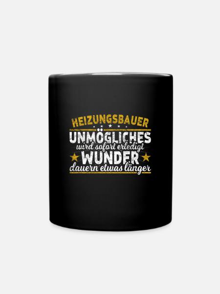 Heizungsbauer - Tasse einfarbig - Schwarz