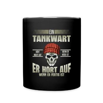 Tankwart hört auf wenn er fertig ist - Tasse einfarbig - Schwarz - Vorne