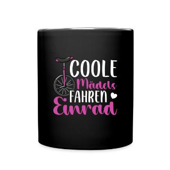 Coole Mädels fahren Einrad - Tasse einfarbig - Schwarz - Vorne