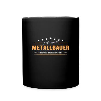 Metallbauer mit Leidenschaft Schweißer - Tasse einfarbig - Schwarz - Vorne