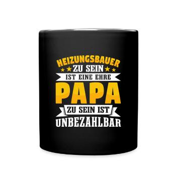 Heizungsbauer Papa Vatertag - Tasse einfarbig - Schwarz - Vorne