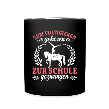 Voltigieren Volti Voltigier Pferde Pferdemädchen - Tasse einfarbig - Schwarz - Vorne