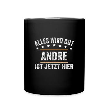 Andre Vorname Name Geburtstag - Tasse einfarbig - Schwarz - Vorne