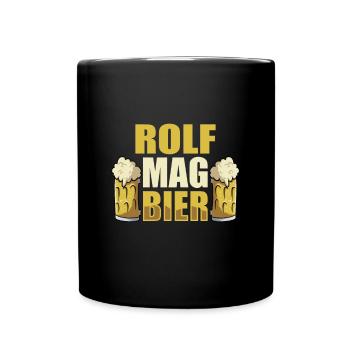 Rolf mag Bier Name Geburtstag - Tasse einfarbig - Schwarz - Vorne