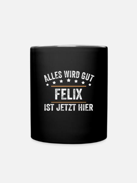 Felix Vorname Name Geburtstag - Tasse einfarbig - Schwarz