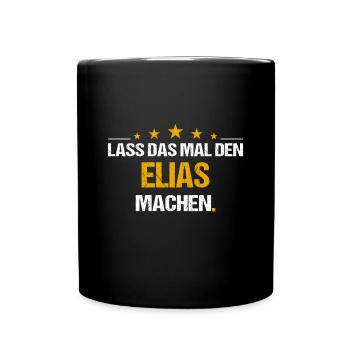 Lass das mal den Elias machen Name - Tasse einfarbig - Schwarz - Vorne