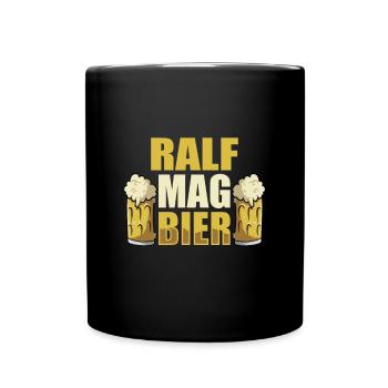 Ralf mag Bier Name Geburtstag - Tasse einfarbig - Schwarz - Vorne