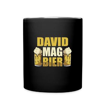 David mag Bier Name Geburtstag - Tasse einfarbig - Schwarz - Vorne