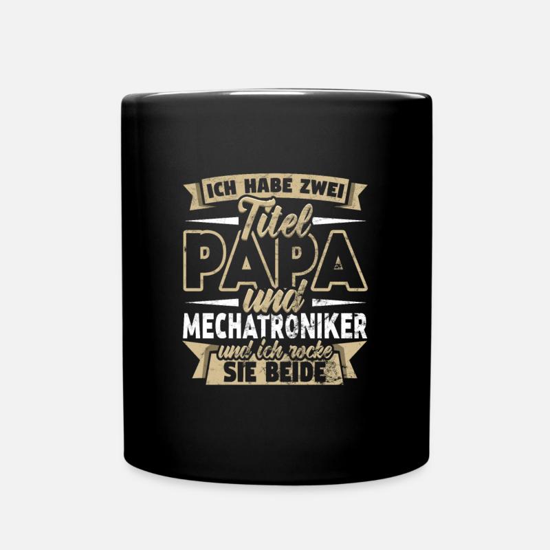 Mechatroniker Zwei Titel Papa Mechaniker - Tasse einfarbig - Schwarz