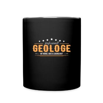 Geologe mit Leidenschaft Geologie - Tasse einfarbig - Schwarz - Vorne