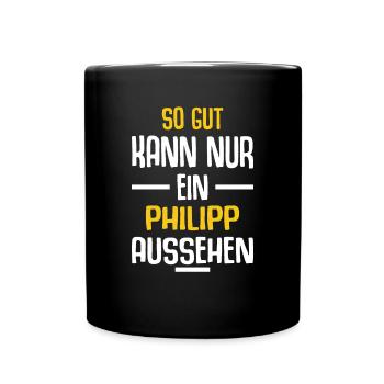 Philipp Vorname Name Geburtstag - Tasse einfarbig - Schwarz - Vorne