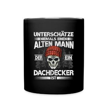 Dachdecker Alter mann Handwerker - Tasse einfarbig - Schwarz - Vorne