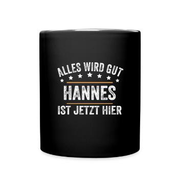 Hannes Vorname Name Geburtstag - Tasse einfarbig - Schwarz - Vorne