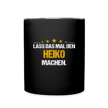 Lass das mal den Heiko machen Name - Tasse einfarbig - Schwarz - Vorne
