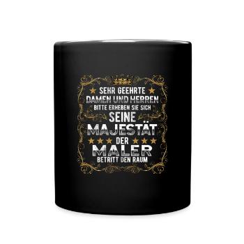 Maler Lackierer seine Majestät Lackierer - Tasse einfarbig - Schwarz - Vorne