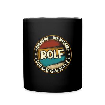Rolf Vorname Name Geburtstag - Tasse einfarbig - Schwarz - Vorne