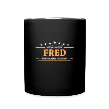 Professionell Fred Name Vorname - Tasse einfarbig - Schwarz - Vorne