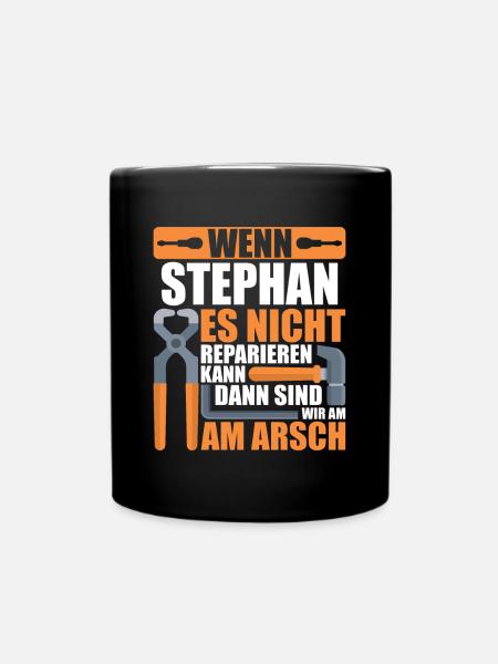 Vorname Stephan Name Geburtstag Geschenk - Tasse einfarbig - Schwarz