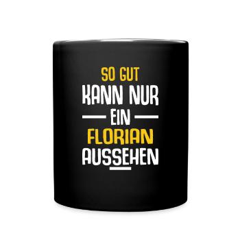 Florian Vorname Name Geburtstag - Tasse einfarbig - Schwarz - Vorne