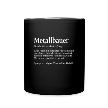 Metallbauer Definition - Tasse einfarbig - Schwarz - Vorne
