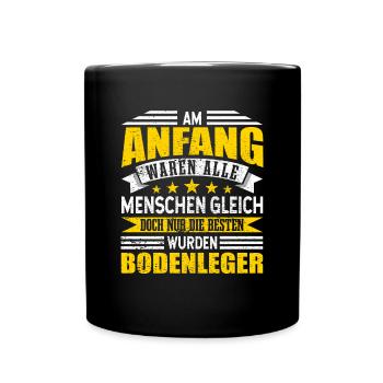 Bodenleger Alle Menschen gleich - Tasse einfarbig - Schwarz - Vorne